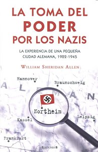 TOMA DEL PODER POR LOS NAZIS,LA, de SHERIDAN ALLEN | portada del libro