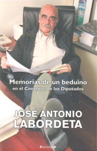 MEMORIAS DE UN BEDUINO EN EL CONGRESO DE LOS DIPUTADOS, de LABORDETA | portada del libro