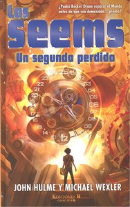 SEEMS LOS UN SEGUNDO PERDIDO, de HULME | portada del libro