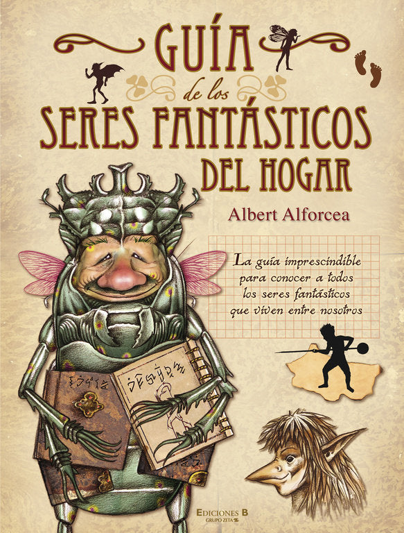 Guía de los seres fantásticos del hogar, de Alforcea, Albert | portada del libro