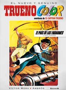 El país de los Faraones y otras aventuras de El Capitán Trueno (Trueno Color 3), de Mora, Víctor | portada del libro