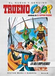 ¡La ola implacable! Y otras aventuras de El Capitán Trueno (Trueno Color 4), de Mora, Víctor | portada del libro