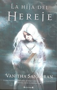 HIJA DEL HEREJE,LA, de SANKARAN | portada del libro