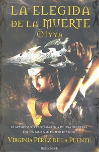 ELEGIDA DE LA MUERTE,LA, de PEREZ DE LA PUENTE | portada del libro