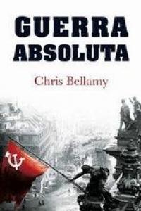 GUERRA ABSOLUTA, de BELLAMY | portada del libro