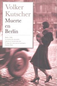 MUERTE EN BERLIN, de KUTSCHER | portada del libro