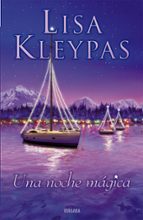Una noche mágica (Friday Harbor  1), de Lisa Kleypas | portada del libro