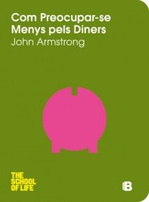 COM PREOCUPAR-SE MENYS PELS DINERS, de ARMSTRONG | portada del libro