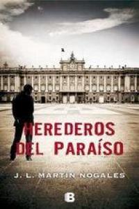 Herederos del para¡so, de MARTIN NOGALES | portada del libro