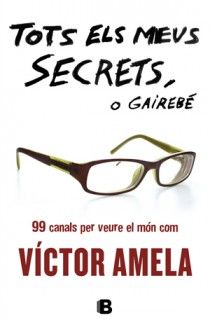 TOTS ELS MEUS SECRETS, O GAIREBE, de AMELA | portada del libro