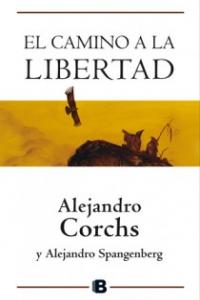 El camino a la libertad, de CORCHS | portada del libro