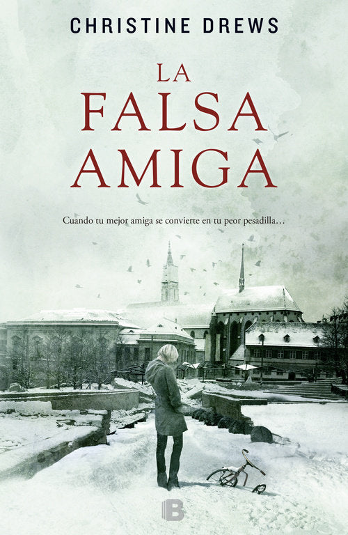 La falsa amiga, de Drews | portada del libro