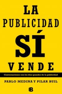 La publicidad si vende, de MEDINA | portada del libro