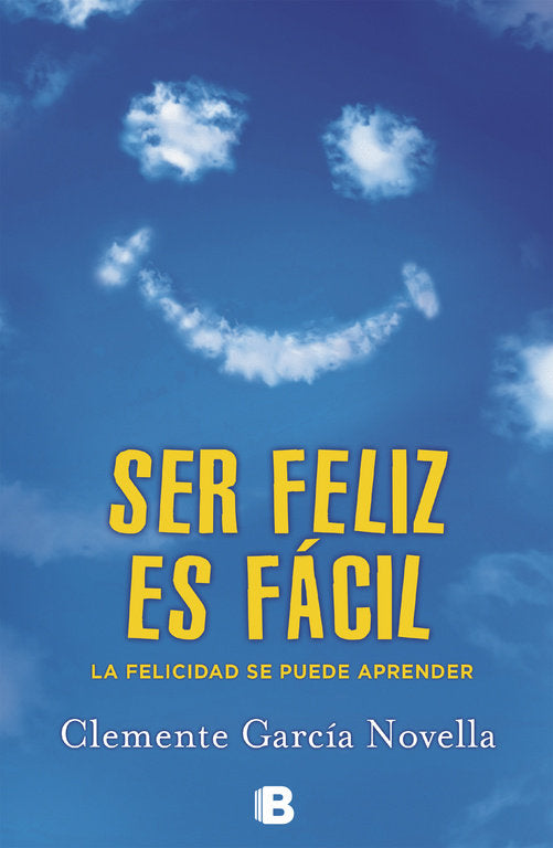 Ser feliz es fácil, de Garcia Novella | portada del libro