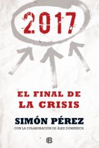 2017. El Final de la crisis, de PEREZ | portada del libro