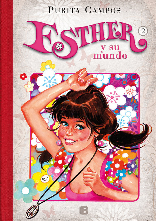 El primer beso de Esther (Esther y su mundo 2), de Campos | portada del libro