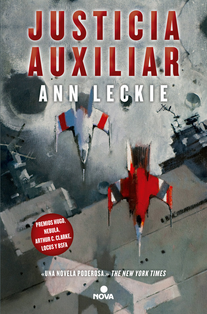 Justicia auxiliar (Imperial Radch 1), de Leckie, Ann | portada del libro