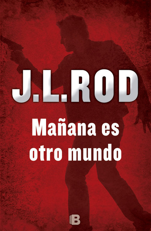 Mañana es otro mundo (Serie Pat MacMillan 2), de Rod, J.L. | portada del libro