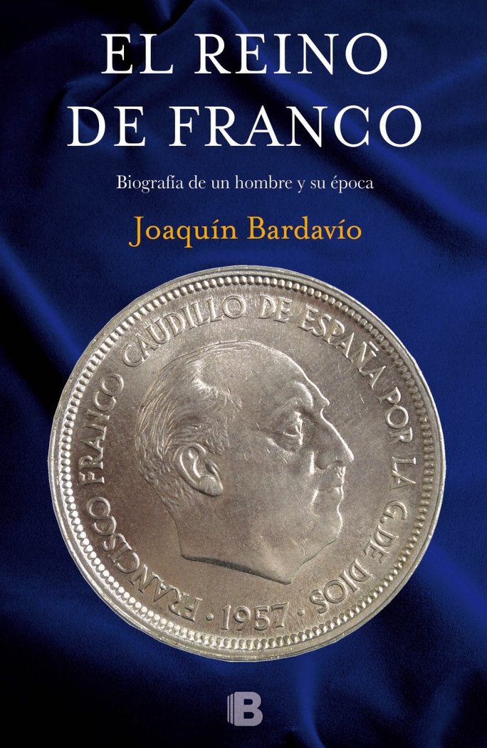 El reino de Franco, de Bardavío | portada del libro