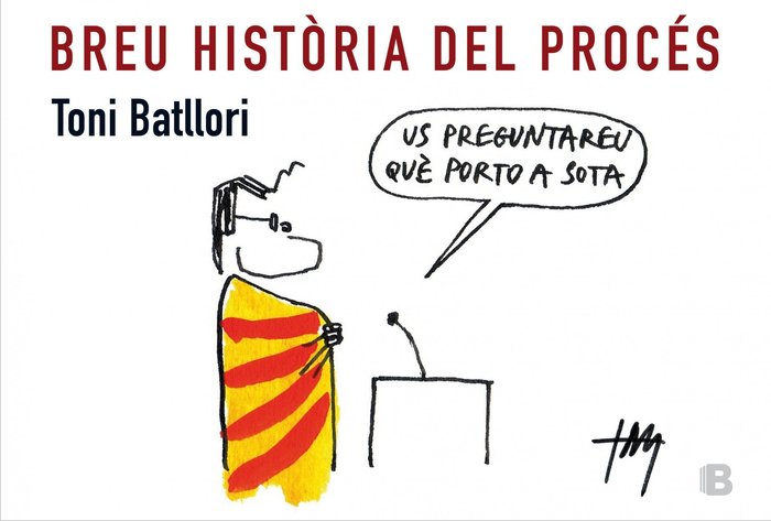 Breu història del procés, de Batllori, Toni | portada del libro