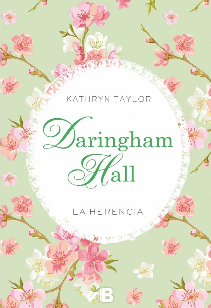 Daringham Hall. La herencia (Trilogía Daringham Hall 1), de Taylor, Kathryn | portada del libro