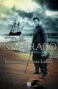 El naúfrago de la gran armada, de MARTINEZ LAINEZ | portada del libro