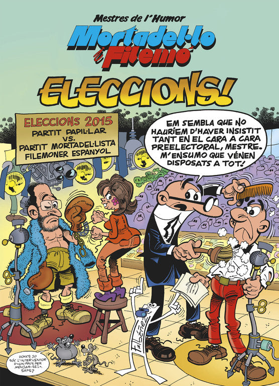Mortadel·lo i Filemó. Eleccions! (Mestres de l'Humor 45), de Ibáñez, Francisco | portada del libro