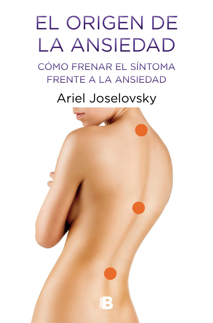 Origen de la ansiedad, de Joselovsky, Ariel | portada del libro