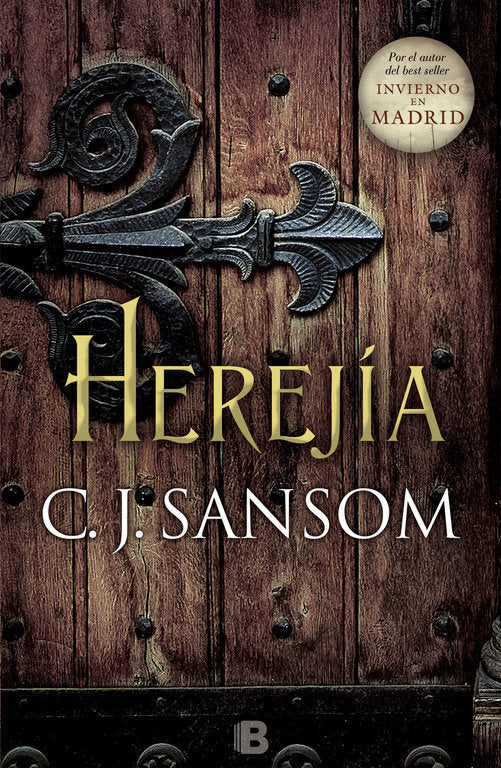 Herejía (Matthew Shardlake 6), de Sansom, C.J. | portada del libro