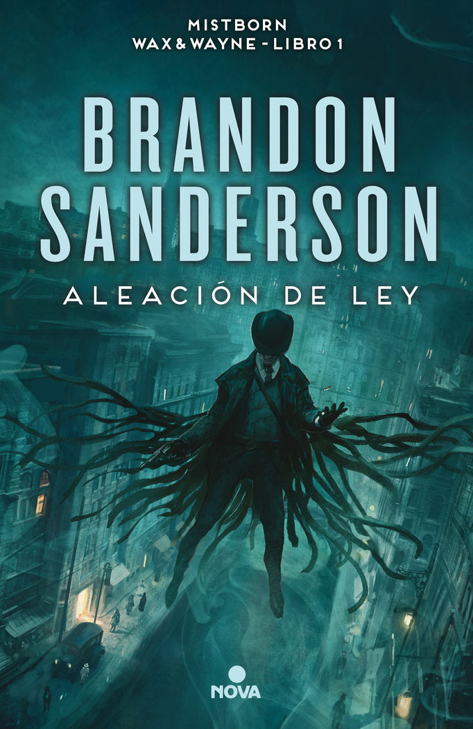 Aleación de ley (Nacidos de la bruma [Mistborn] 4), de Sanderson, Brandon | portada del libro