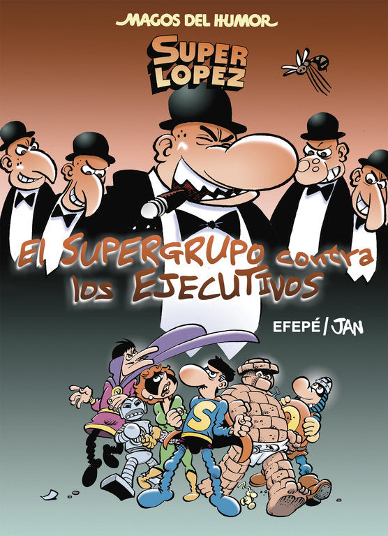 Superlópez. El Supergurpo contra los Ejecutivos (Magos del Humor 175), de Jan, | portada del libro