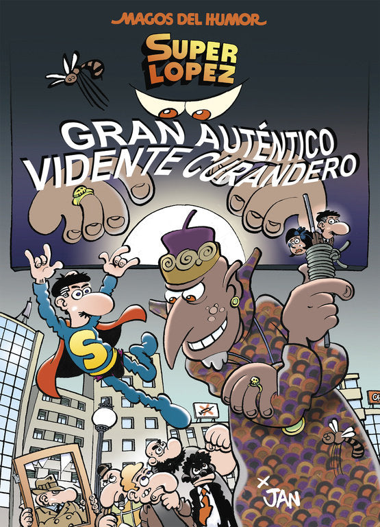Superlópez. Gran Auténtico Vidente Curandero (Magos del Humor 177), de Jan, | portada del libro