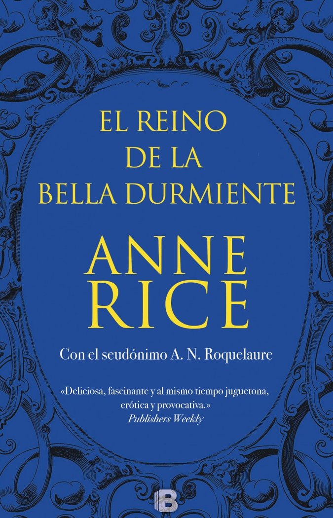 El Reino de la Bella Durmiente (Saga de la Bella Durmiente 4), de Rice, Anne | portada del libro