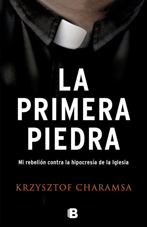 La primera piedra, de Krzysztof, Charamsa | portada del libro