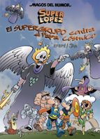 Superlópez. El Supergurpo contra el Papa Cósmico (Magos del Humor  183), de Juan López Fernández | portada del libro
