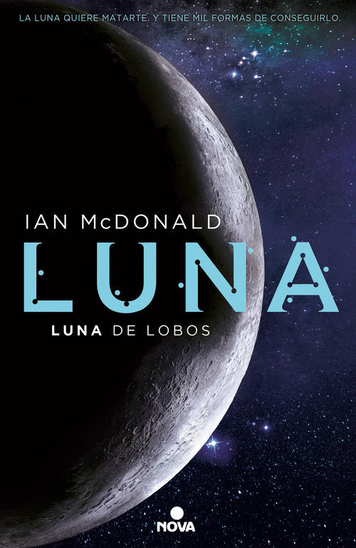 Luna de lobos (Trilogía Luna 2), de McDonald, Ian | portada del libro