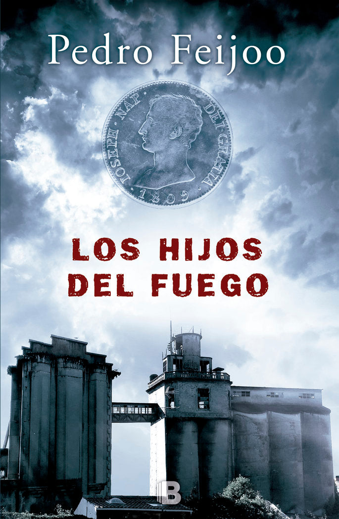 Los hijos del fuego, de Feijoo, Pedro | portada del libro