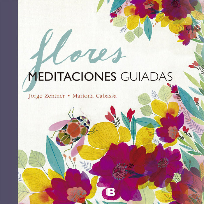 Flores. Meditaciones guiadas, de Cabassa | portada del libro