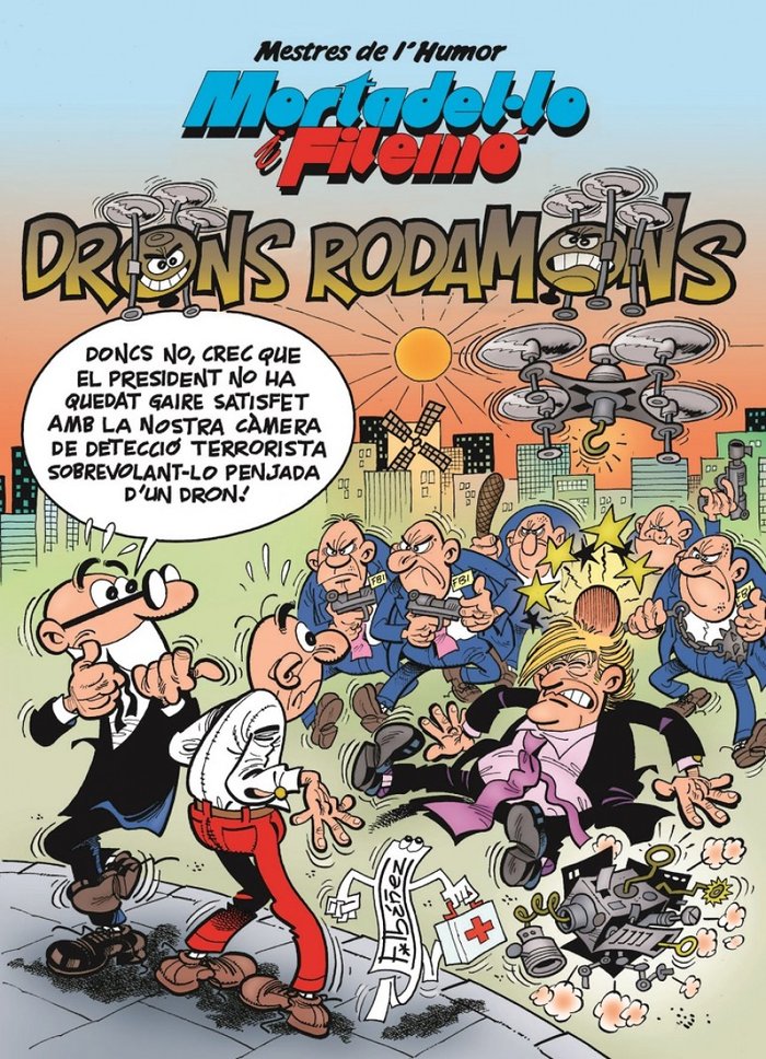 Mortadel·lo i Filemó. Drons rodamons (Mestres de l'Humor 47), de Ibáñez, Francisco | portada del libro