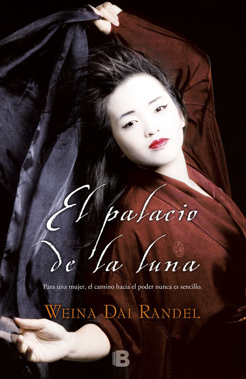 El palacio de la luna (Emperatriz Wu 1), de Dai Randel, Weina | portada del libro