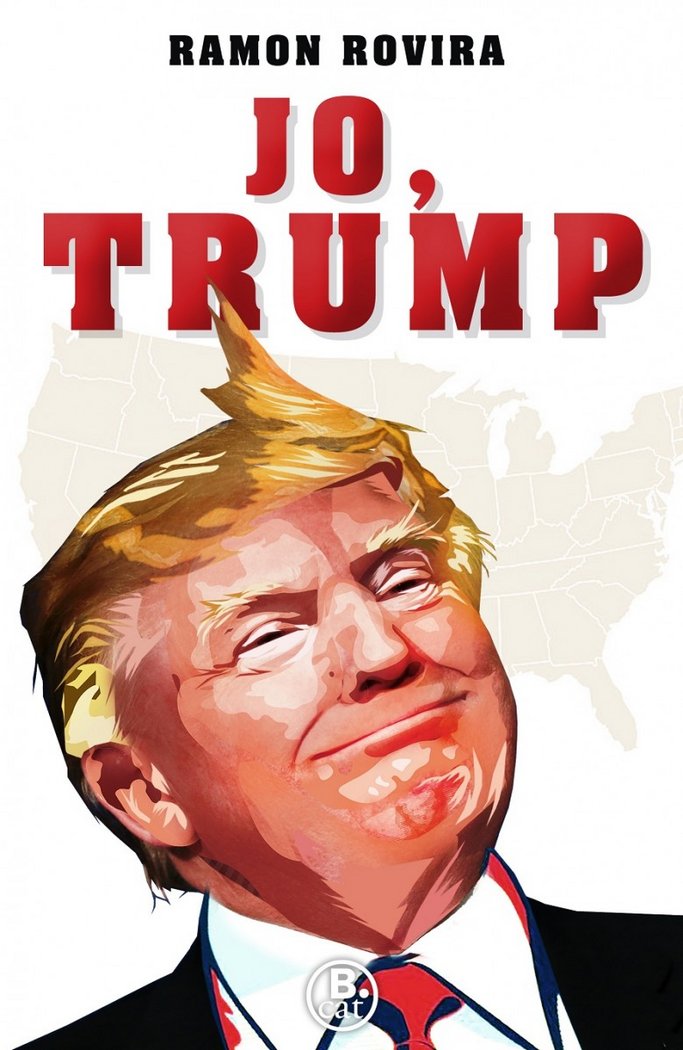 JO TRUMP, de ROVIRA | portada del libro