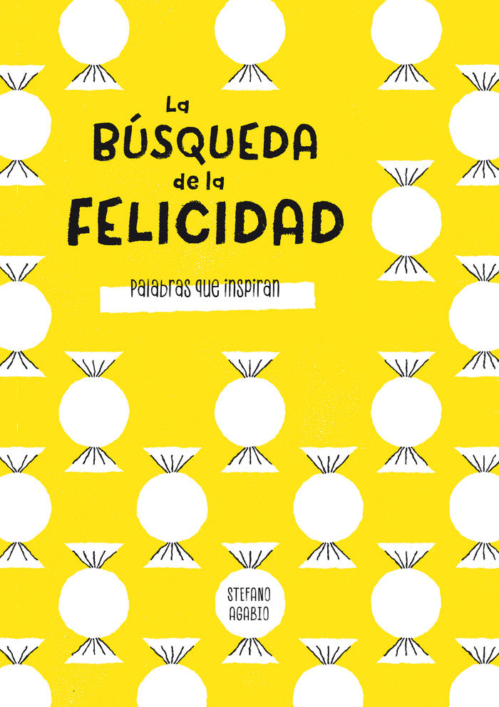 La búsqueda de la felicidad (Palabras que inspiran), de Agabio | portada del libro