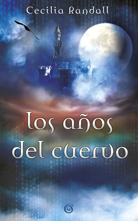 Los años del cuervo (Las Tormentas del Tiempo 3), de Randall, Cecilia | portada del libro