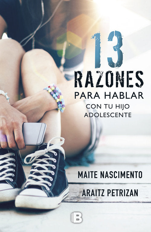 13 razones para hablar con tu hijo adolescente, de Nascimento, Maite | portada del libro