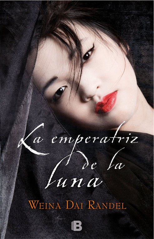 LA EMPERATRIZ DE LA LUNA, de DAI RANDEL | portada del libro
