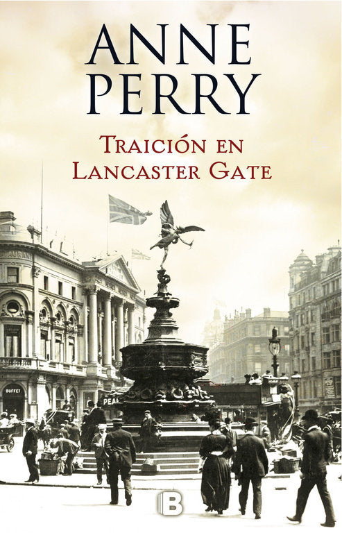 Traición en Lancaster Gate (Inspector Thomas Pitt 31), de Perry, Anne | portada del libro