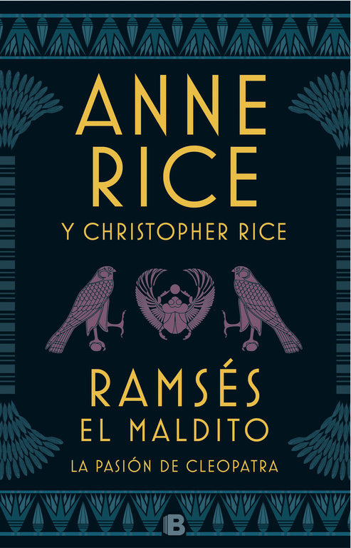 Ramsés El maldito. La pasión de Cleopatra, de Rice, Anne | portada del libro