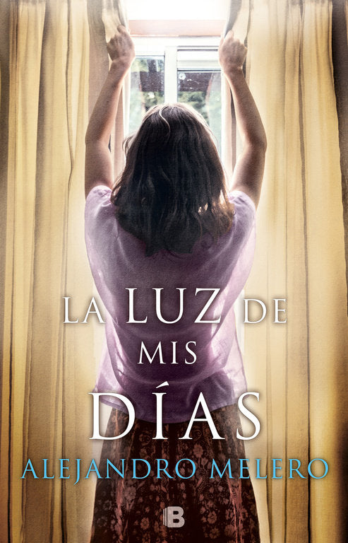 LA LUZ DE MIS DIAS, de MELERO | portada del libro