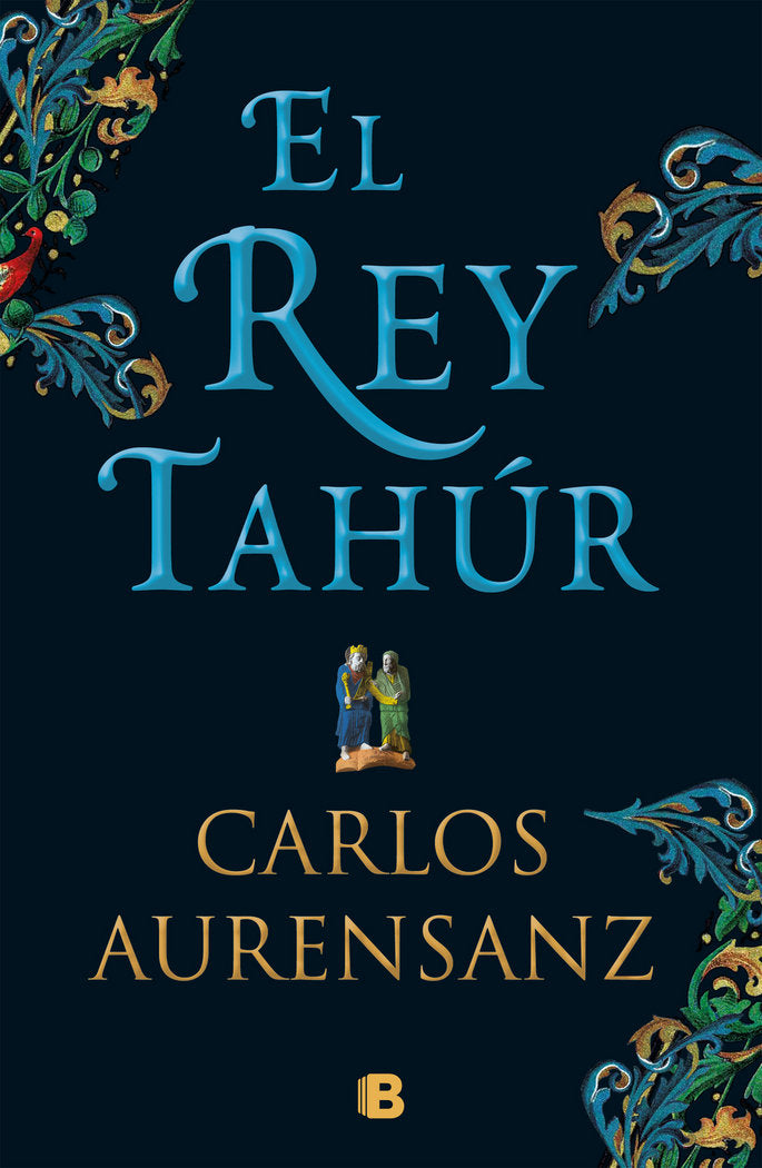 EL REY TAHúR, de AURENSANZ | portada del libro
