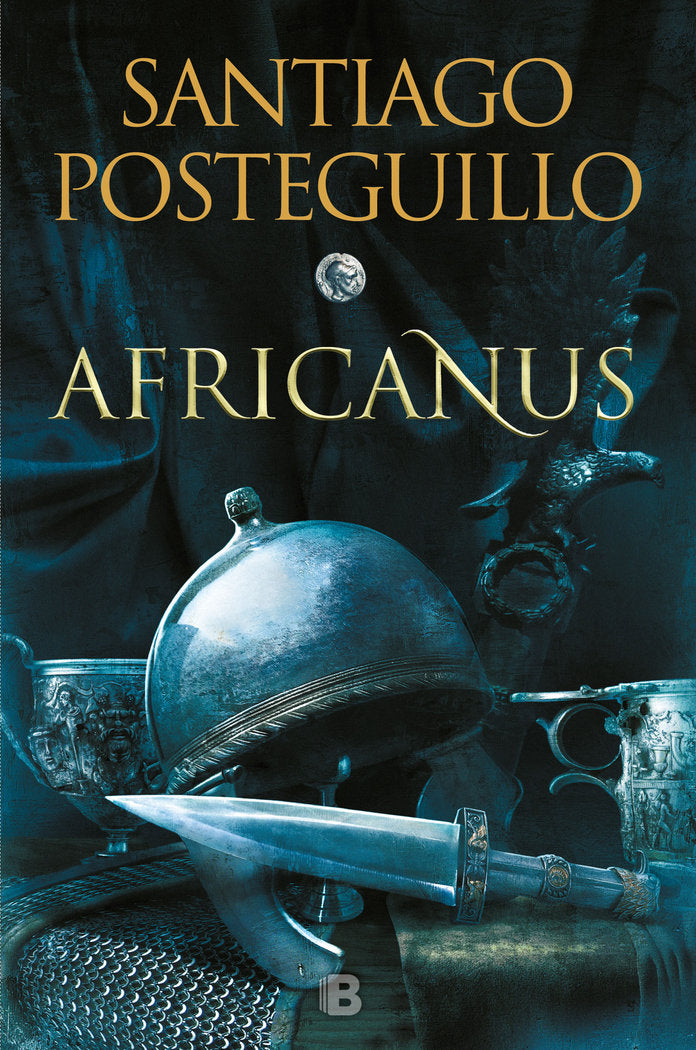 Africanus (Trilogía Africanus 1), de Posteguillo, Santiago | portada del libro